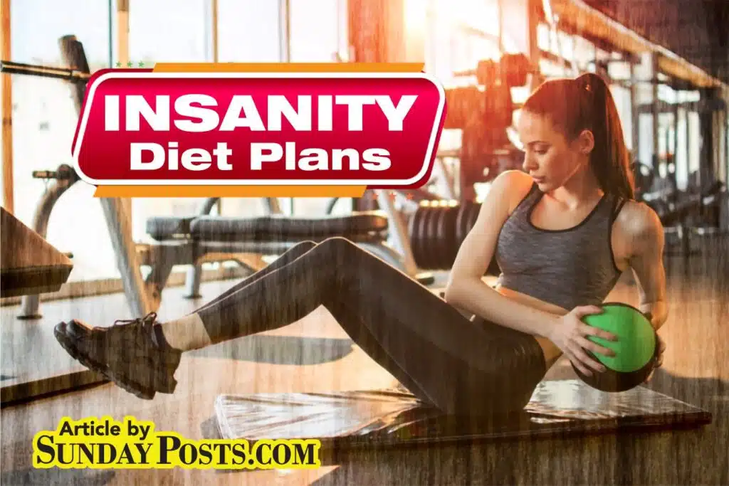 Insanity Diet Plans: A Step-by-Step Approach to Achieving Your Fitness Goals